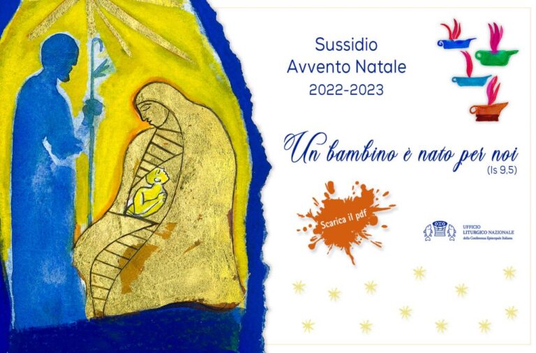 Sussidio di Avvento e Natale 2022 – 2023 a cura dell’Ufficio Liturgico Nazionale della Conferenza Episcopale Italiana