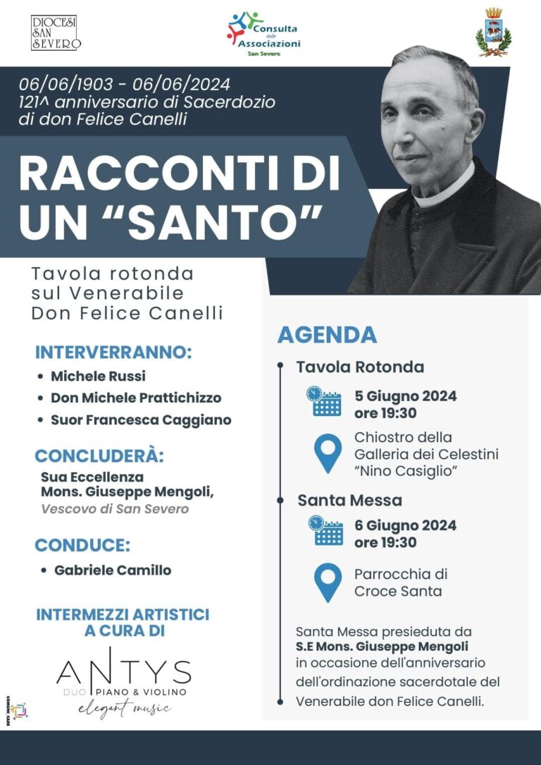 RACCONTI DI UN “SANTO”. 121° ANNIVERSARIO DI SACERDOZIO DI DON FELICE CANELLI
