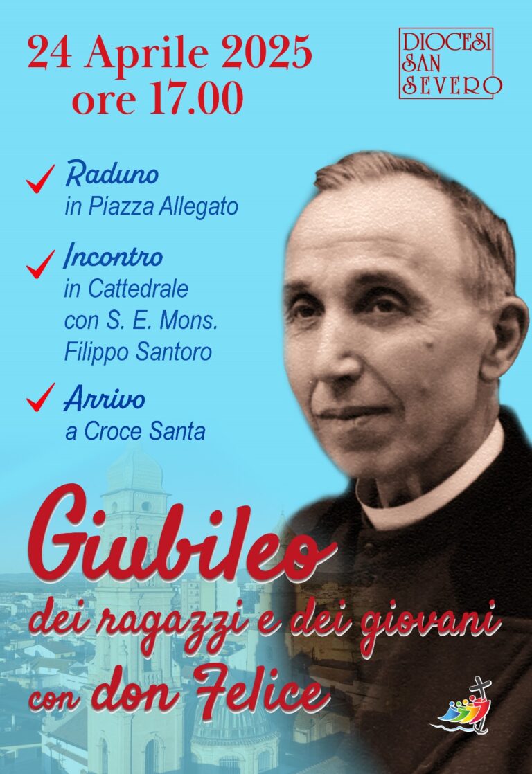 GIUBILEO DEI RAGAZZI E DEI GIOVANI CON DON FELICE CANELLI. Appuntamento nel pomeriggio alle 17.00.