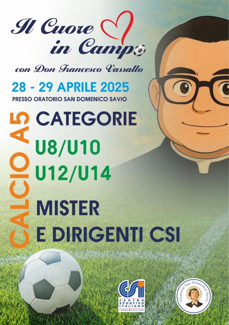 Il Cuore in Campo con Don Francesco Vassallo. Calcio a 5, 28-29 Aprile 2025